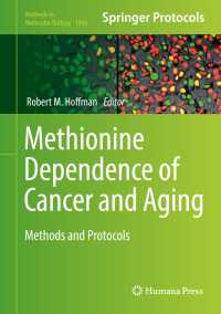 Methionine Dependence of Cancer and Aging : Methods and Protocols
