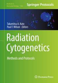 Radiation Cytogenetics : Methods and Protocols