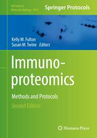 免疫プロテオミクス：手法・プロトコル（第２版）<br>Immunoproteomics〈Second Edition 2019〉 : Methods and Protocols（2）