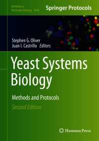 酵母のシステム生物学：手法・プロトコル（第２版）<br>Yeast Systems Biology〈2nd ed. 2019〉 : Methods and Protocols（2）