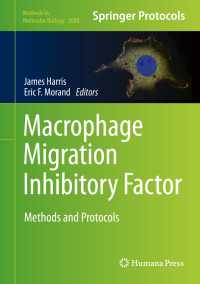 Macrophage Migration Inhibitory Factor : Methods and Protocols