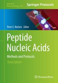 ペプチド核酸：手法・プロトコル（第３版）<br>Peptide Nucleic Acids〈Third Edition 2020〉 : Methods and Protocols（3）
