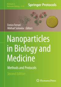 Nanoparticles in Biology and Medicine〈Second Edition 2020〉 : Methods and Protocols（2）