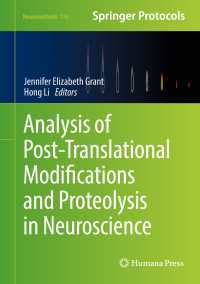 Analysis of Post-Translational Modifications and Proteolysis in Neuroscience〈1st ed. 2016〉