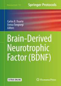 Brain-Derived Neurotrophic Factor (BDNF)〈1st ed. 2019〉