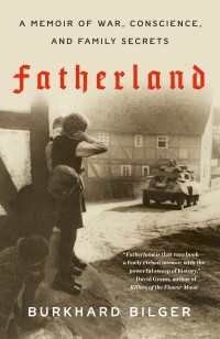 Fatherland : A Memoir of War, Conscience, and Family Secrets