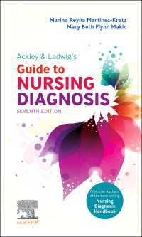 看護診断ガイド（第７版）<br>Ackley & Ladwig's Guide to Nursing Diagnosis, E-Book : Ackley & Ladwig's Guide to Nursing Diagnosis, E-Book（7）
