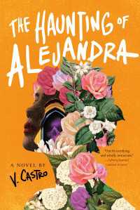 The Haunting of Alejandra : A Novel