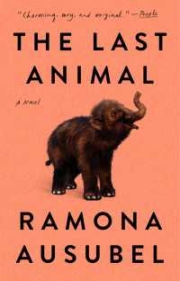The Last Animal : A Novel