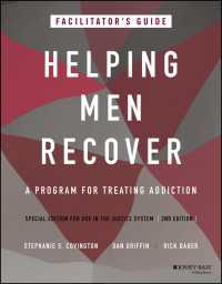 Helping Men Recover : A Program for Treating Addiction, Special Edition for Use in the Justice System, Facilitator's Guide（2）