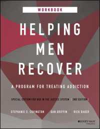 Helping Men Recover : A Program for Treating Addiction, Special Edition for Use in the Justice System, Workbook（2）