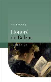ピーター・ブルックス著／バルザック：私の読み方<br>Honor&eacute; de Balzac