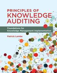 知識監査の原理：知識経営実装の基盤<br>Principles of Knowledge Auditing : Foundations for Knowledge Management Implementation