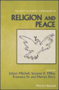 ワイリー・ブラックウェル版　宗教と平和必携<br>The Wiley Blackwell Companion to Religion and Peace