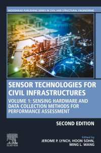 Sensor Technologies for Civil Infrastructures : Volume 1: Sensing Hardware and Data Collection Methods for Performance Assessment（2）