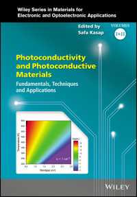 光電導性と光電導材料（全２巻）<br>Photoconductivity and Photoconductive Materials : Fundamentals, Techniques and Applications