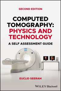 Computed Tomography : Physics and Technology. A Self Assessment Guide（2）