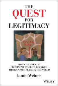 The Quest for Legitimacy : How Children of Prominent Families Discover Their Unique Place in the World