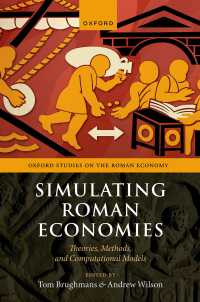古代ローマ経済のシミュレーション：理論・方法・計算モデル<br>Simulating Roman Economies : Theories, Methods, and Computational Models