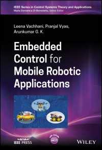 埋め込み制御のモバイル・ロボット応用<br>Embedded Control for Mobile Robotic Applications