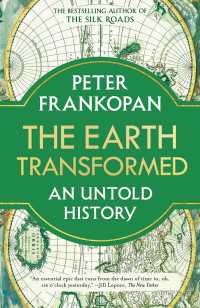 The Earth Transformed : An Untold History