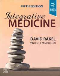 統合医療（第５版）<br>Integrative Medicine, eBook : Integrative Medicine, eBook（5）