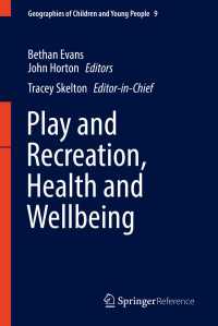 Play and Recreation, Health and Wellbeing〈1st ed. 2016〉