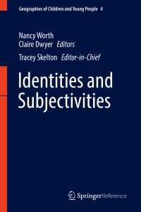 Identities and Subjectivities〈1st ed. 2017〉
