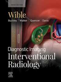 画像診断：インターベンション手技（第３版）<br>Diagnostic Imaging: Interventional Radiology E-Book : Diagnostic Imaging: Interventional Radiology E-Book（3）