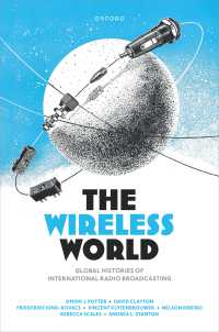 無線が結ぶ世界：国際放送のグローバル・ヒストリー<br>The Wireless World : Global Histories of International Radio Broadcasting
