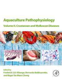 Aquaculture Pathophysiology : Volume II. Crustacean and Molluscan Diseases