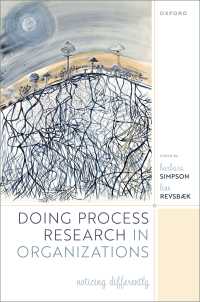 組織におけるプロセス研究の実践<br>Doing Process Research in Organizations : Noticing Differently