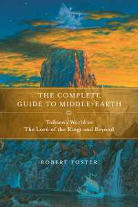The Complete Guide to Middle-earth : Tolkien's World in The Lord of the Rings and Beyond