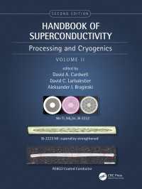 Handbook of Superconductivity : Processing and Cryogenics, Volume Two（2）