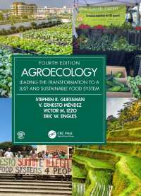 Agroecology : Leading the Transformation to a Just and Sustainable Food System（4 NED）