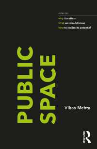 公共空間がなぜ重要なのか<br>Public Space : notes on why it matters, what we should know, and how to realize its potential