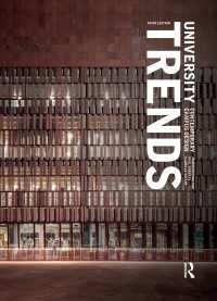 大学キャンパス設計のトレンド（第３版）<br>University Trends : Contemporary Campus Design（3 NED）