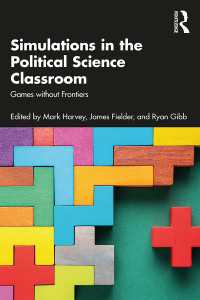 政治学教室にシミュレーションを<br>Simulations in the Political Science Classroom : Games without Frontiers