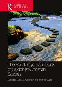 ラウトレッジ版　仏教とキリスト教ハンドブック<br>The Routledge Handbook of Buddhist-Christian Studies