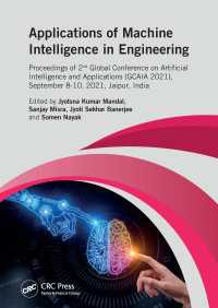 Applications of Machine intelligence in Engineering : Proceedings of 2nd Global Conference on Artificial Intelligence and Applications (GCAIA, 2021), September 8-10, 2021, Jaipur, India（1 DGO）