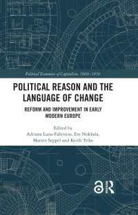 Political Reason and the Language of Change : Reform and Improvement in Early Modern Europe