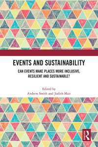 Events and Sustainability : Can Events Make Places More Inclusive, Resilient and Sustainable?