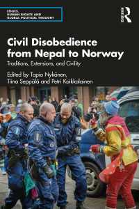 Civil Disobedience from Nepal to Norway : Traditions, Extensions, and Civility