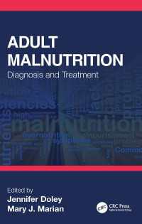 成人の栄養失調<br>Adult Malnutrition : Diagnosis and Treatment