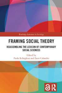 Framing Social Theory : Reassembling the Lexicon of Contemporary Social Sciences