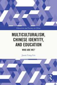 Multiculturalism, Chinese Identity, and Education : Who Are We?