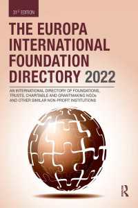 国際財団総覧（2022年版）<br>The Europa International Foundation Directory 2022（31 NED）