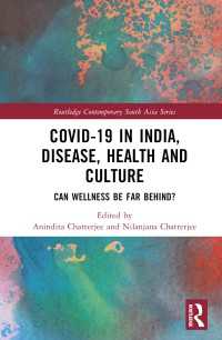 Covid-19 in India, Disease, Health and Culture : Can Wellness be Far Behind?