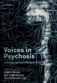 Voices in Psychosis : Interdisciplinary Perspectives