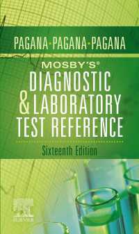モスビー診断検査レファレンス（第１６版）<br>Mosby's&reg; Diagnostic and Laboratory Test Reference - E-Book : Mosby's&reg; Diagnostic and Laboratory Test Reference - E-Book（16）